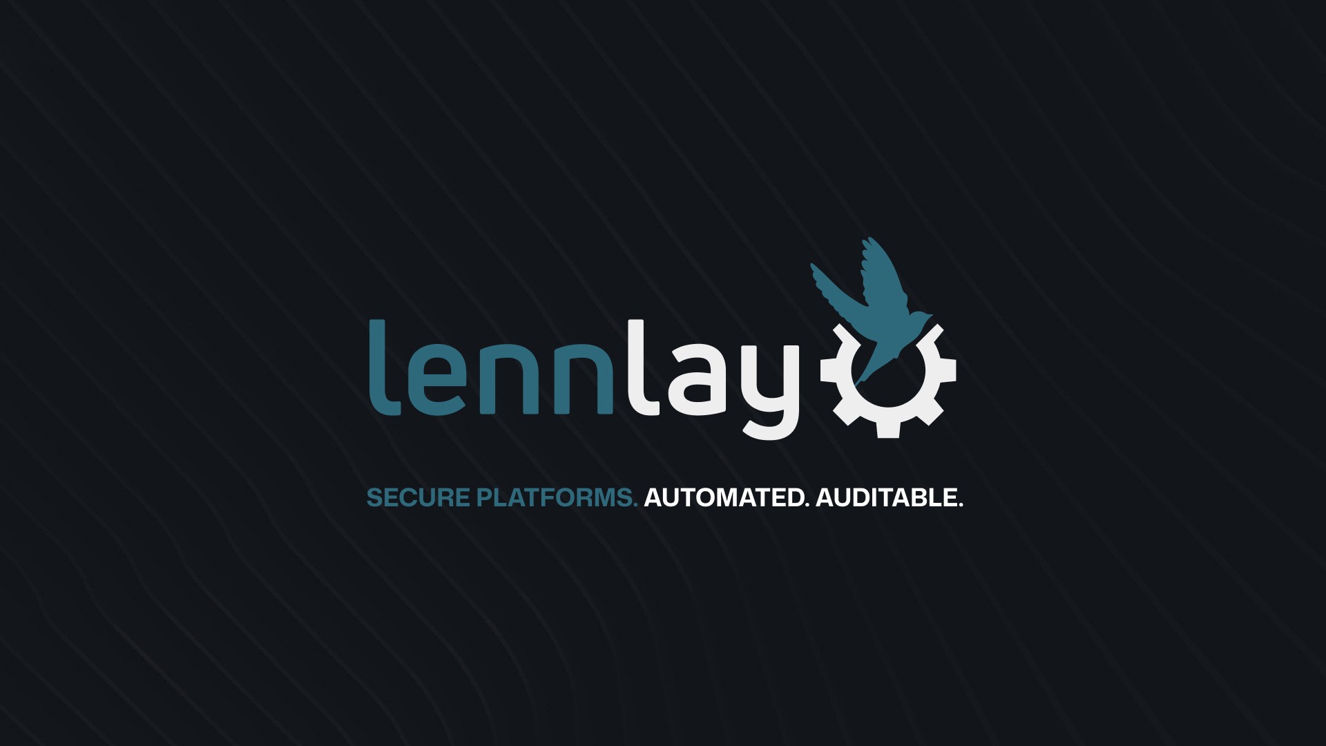 lennlay – Secure Platforms. Automated. Auditable.